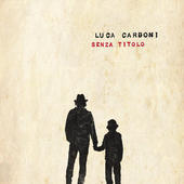 Luca Carboni – Senza Titolo